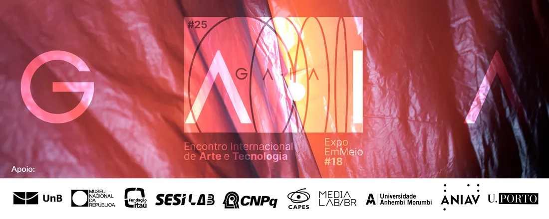 #25. ART - Encontro Internacional de Arte e Tecnologia / Exposição EmMeio#18