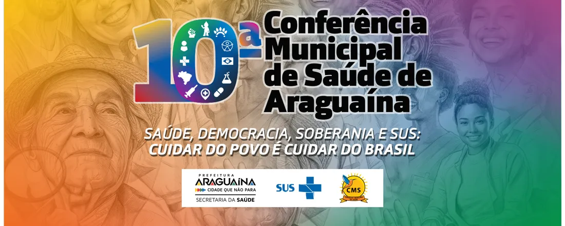 10ª Conferência Municipal de Saúde de Araguaína