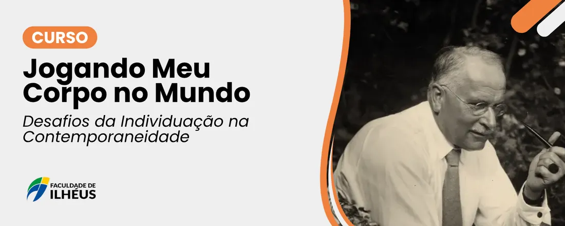 Jogando Meu Corpo no Mundo: Desafios da Individuação na Contemporaneidade