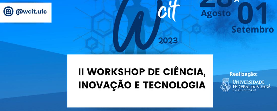 II  WCit - Workshop de Ciência, Inovação e Tecnologia