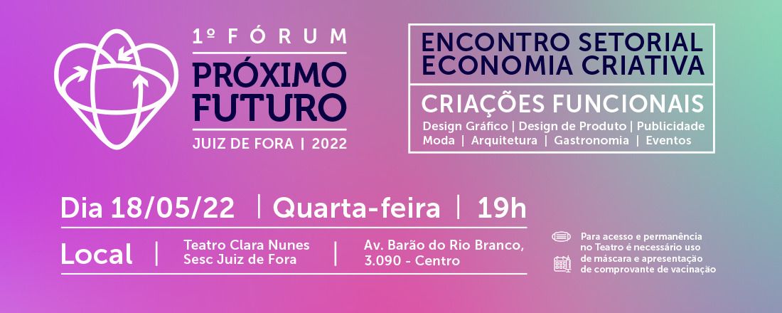 Encontro Setorial Economia Criativa - SETOR CRIAÇÕES FUNCIONAIS