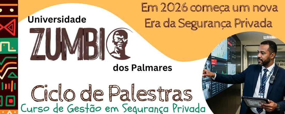 CICLO DE PALESTRAS - CURSO SUPERIOR DE GESTÃO EM SEGURANÇA PRIVADA