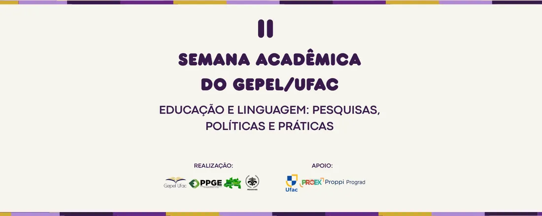 II Semana Acadêmica do GEPEL/UFAC