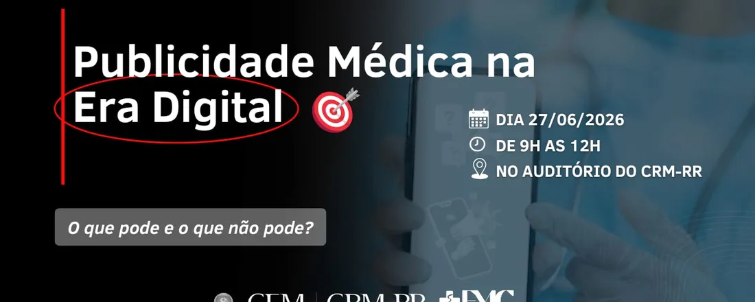 Publicidade Médica na Era Digital: limites, oportunidades e segurança ética para estudantes e médicos