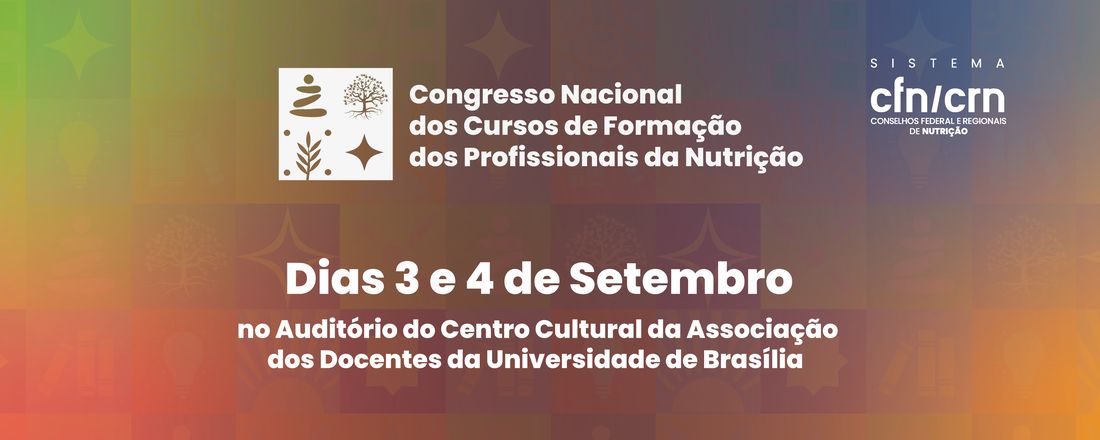Congresso Nacional de Formação dos Profissionais de Nutrição - CONFNutri