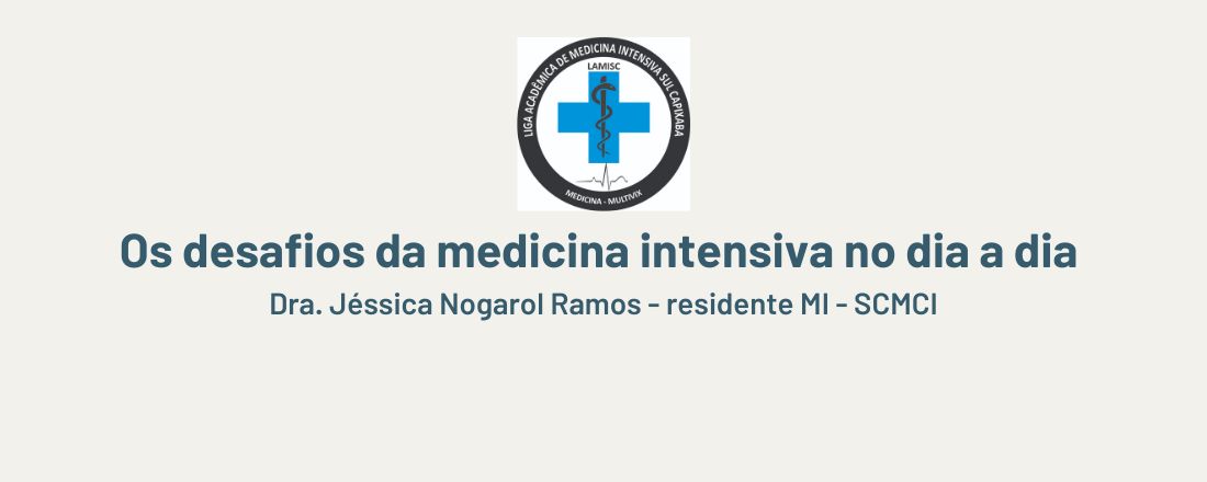 Os desafios da medicina intensiva no dia a dia