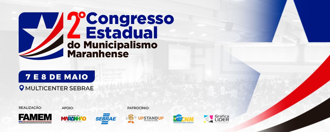 II CONGRESSO ESTADUAL DO MUNICIPALISMO MARANHENSE