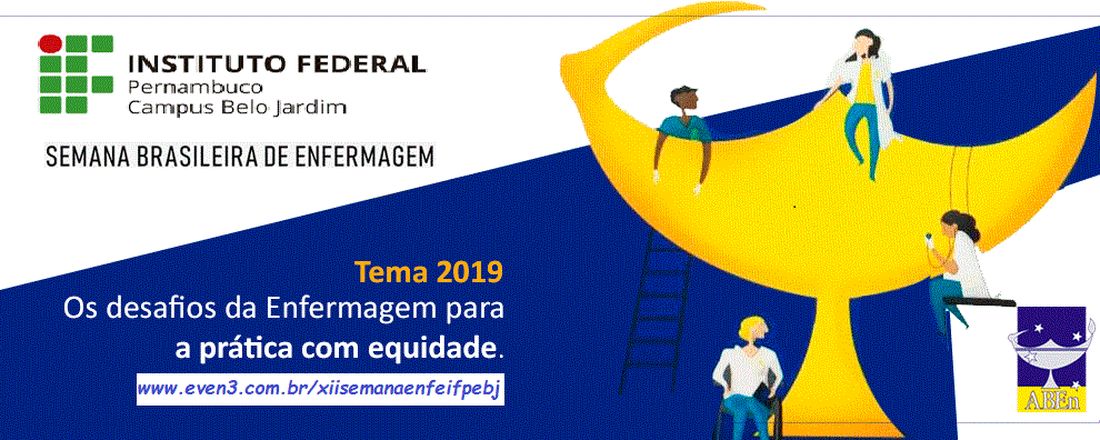 XII Semana de Enfermagem: Os desafios da enfermagem para a prática com equidade