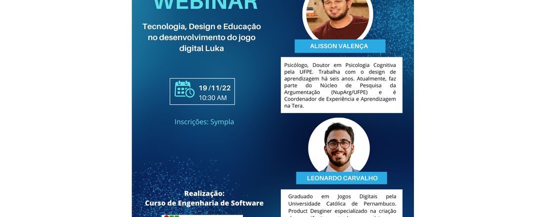 Webinar: Tecnologia, Design e Educação no desenvolvimento do jogo digital Luka