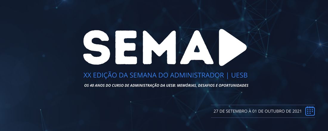 XX Semana do Administrador da UESB (SEMAD)