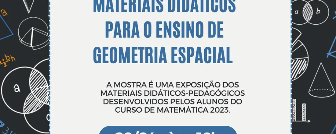 I MOSTRA DE MATERIAIS DIDÁTICOS PARA O ENSINO DE GEOMETRIA ESPACIAL