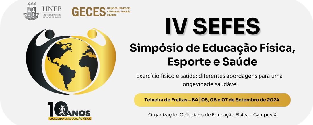 IV SIMPÓSIO DE EDUCAÇÃO FÍSICA, ESPORTE E SAÚDE – SEFES