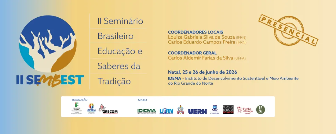 II SEMBEST - II Seminário Brasileiro Educação e Saberes da Tradição
