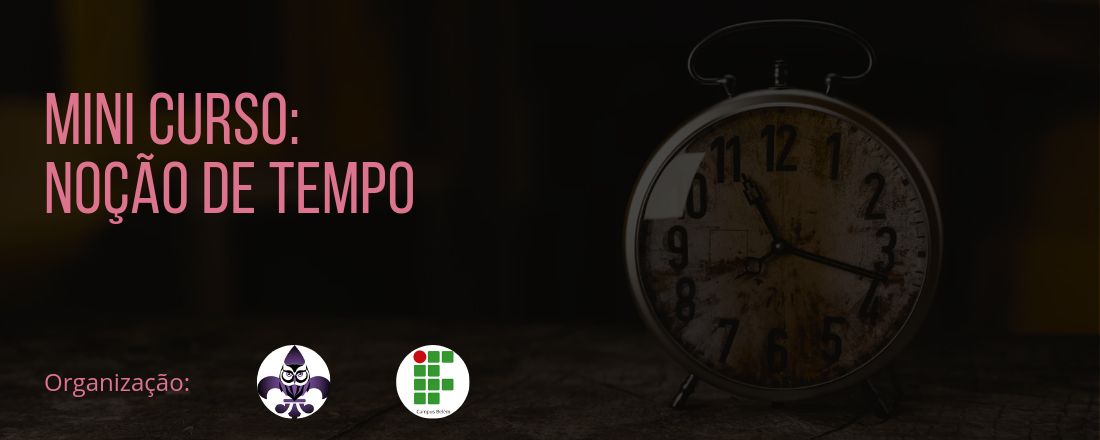 Mini Curso - Noção de Tempo