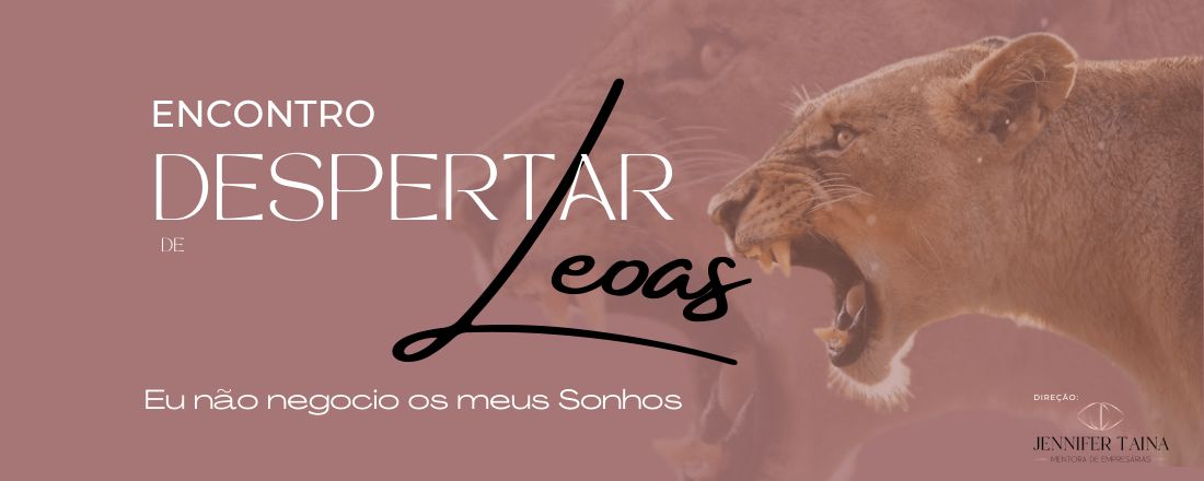 4° Despertar de Leoas