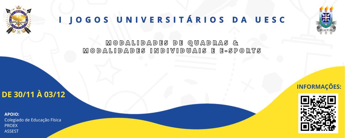 I JOGOS UNIVERSITÁRIOS DA UESC - JUESC 2023