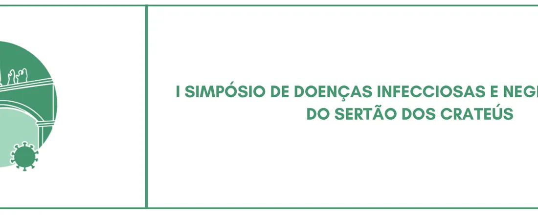 I Simpósio de Doenças Infecciosas e Negligenciadas do Sertão dos Crateús