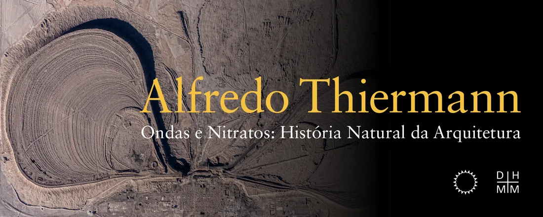 Ondas e Nitratos: História Natural da Arquitetura