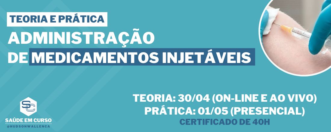 ADMINISTRAÇÃO DE MEDICAMENTOS INJETÁVEIS