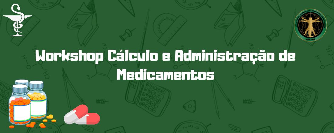 Workshop- Cálculo e Administração de Medicamentos