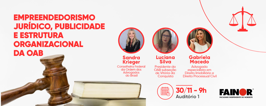 Seminário Jurídico: Empreendedorismo jurídico, publicidade e estrutura organizacional da OAB