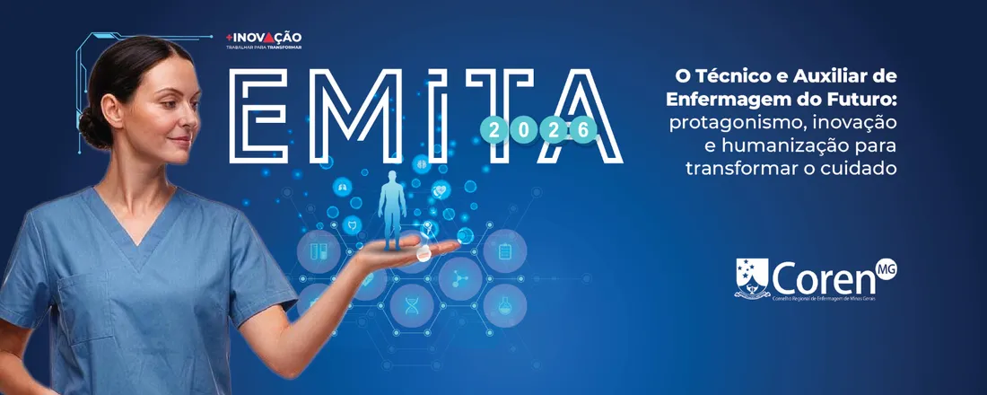 18º ENCONTRO MINEIRO DE TÉCNICOS E AUXILIARES DE ENFERMAGEM (EMITA)