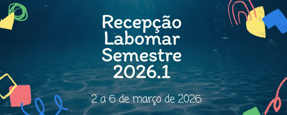 Recepção dos novos estudantes do Labomar UFC 2026
