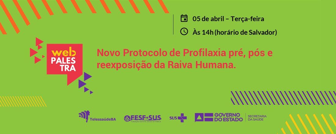 Novo Protocolo de Profilaxia pré, pós e reexposição da Raiva Humana