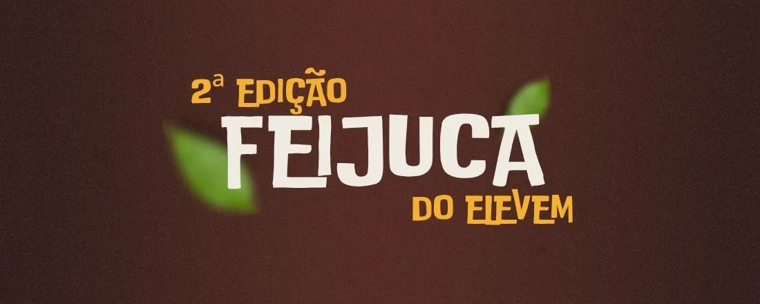 Feijuca do Elevem 2ª Edição