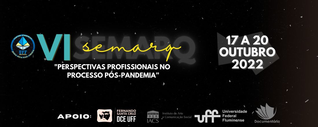 VI Semana de Arquivologia da UFF (SEMARQ)