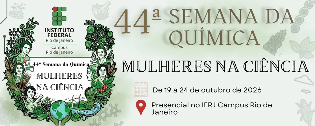 44ª Semana da Química - IFRJ