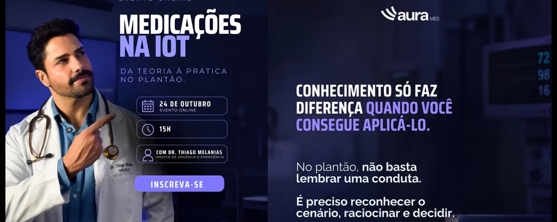 IMERSÃO INTUBAÇÃO OROTRAQUEAL - MEDICAMENTOS E CONDUTAS