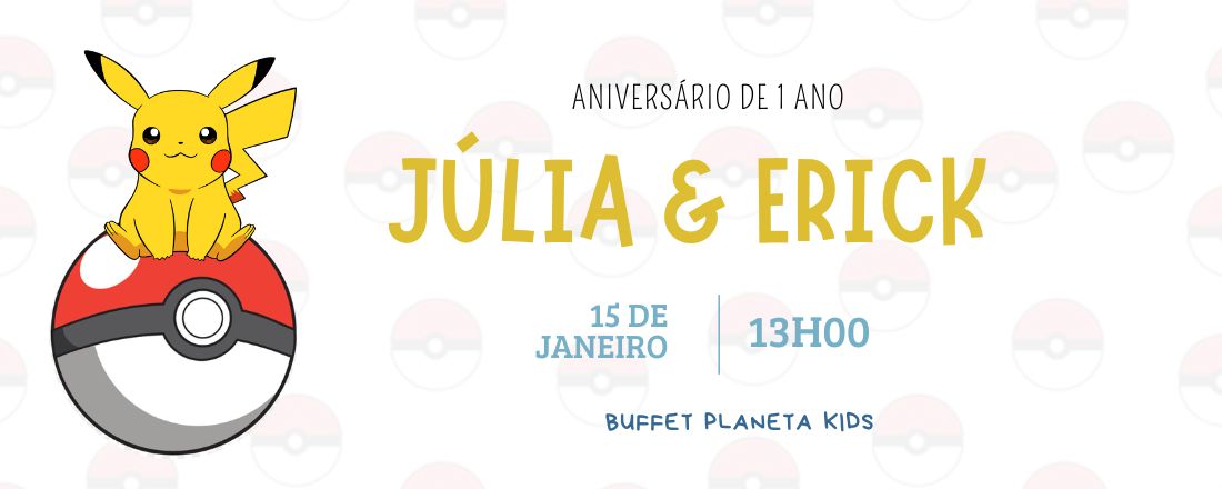 Aniversário de 1 ano - Júlia e Erick