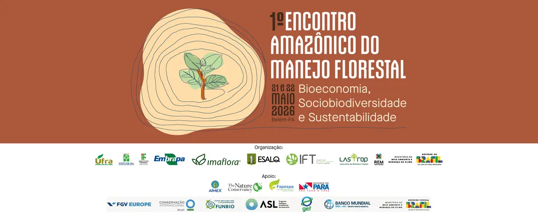 1º Encontro Amazônico do Manejo Florestal: bioeconomia, sociobiodiversidade e sustentabilidade