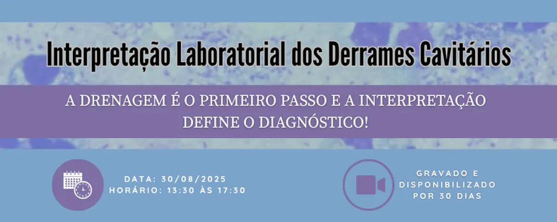 Interpretação Laboratorial dos Derrames Cavitários
