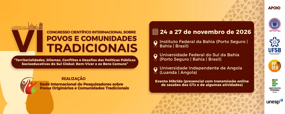 VI Congresso Científico Internacional sobre Povos e Comunidades Tradicionais - PORTO SEGURO/BA