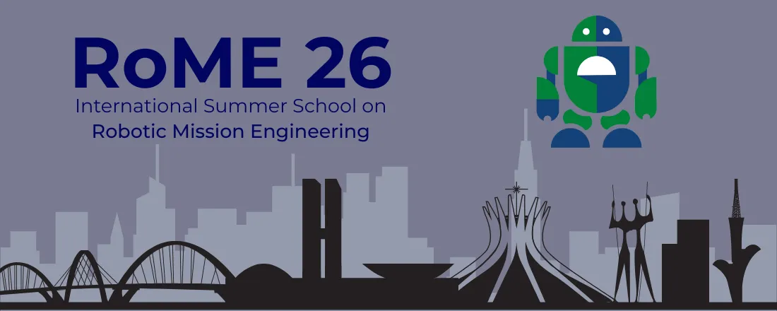Fourth Summer School on Robotic Mission Engineering - RoME 2026