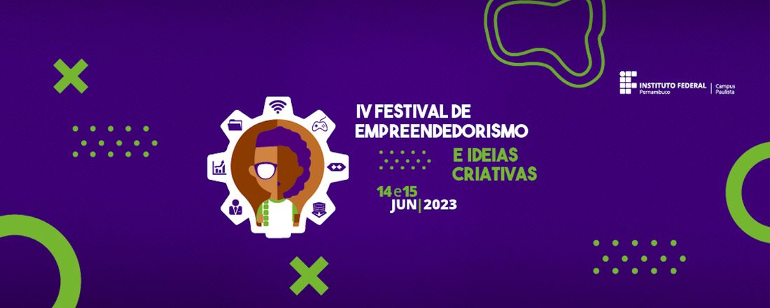 IV Festival de Empreendedorismo e Ideias Criativas