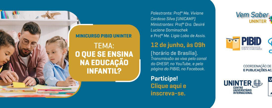 MINICURSO PIBID 2021 : O que se ensina na Educação Infantil ?