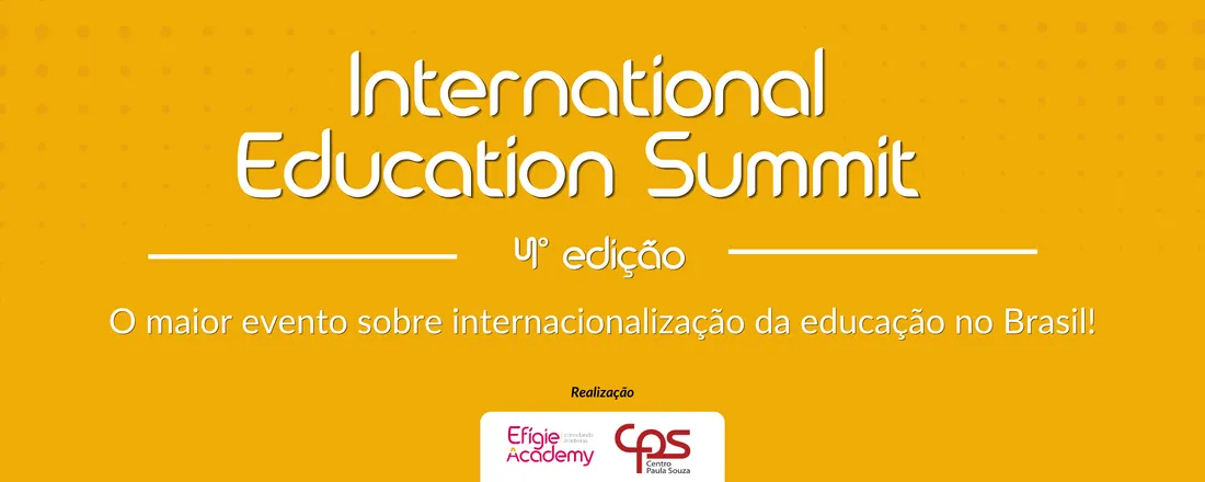 INTERNATIONAL EDUCATION SUMMIT - 4ª Edição