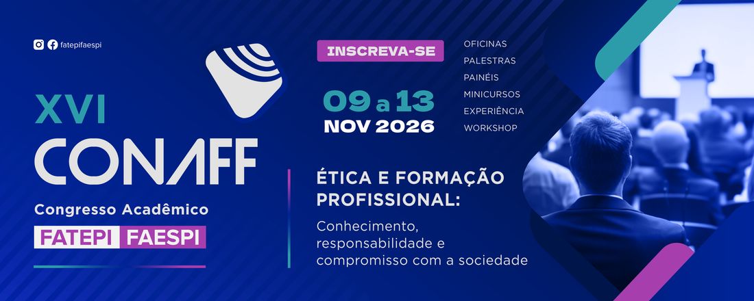 XVI CONGRESSO ACADÊMICO FATEPI/FAESPI ÉTICA E FORMAÇÃO PROFISSIONAL