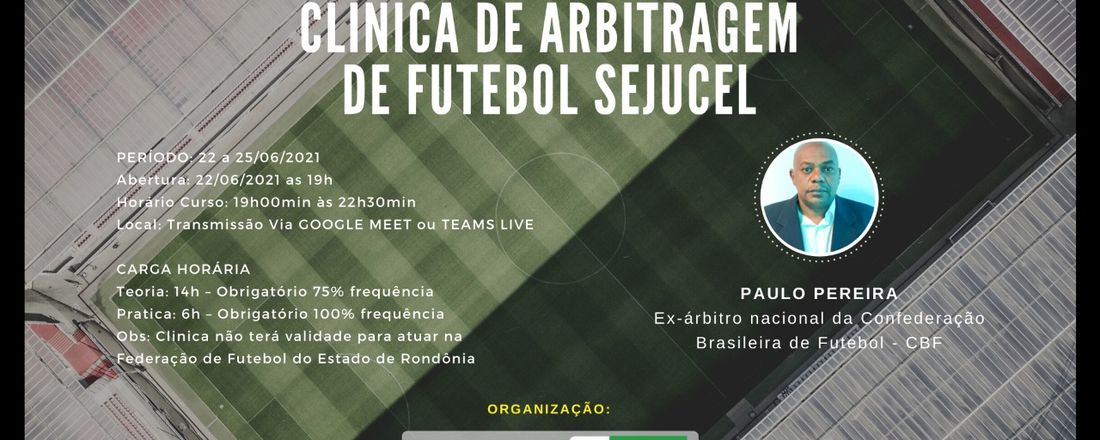 CLINICA DE ARBITRAGEM DE FUTEBOL - SEJUCEL