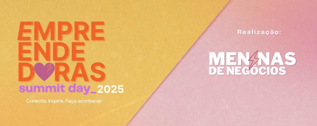 Empreendedoras Summit Day 2025