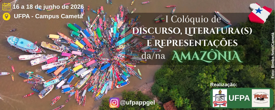 I Colóquio de Discurso, Literatura(s) e Representações da/na Amazônia