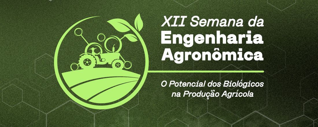 XII SEMANA DA ENGENHARIA AGRONÔMICA DO UNIFAFIBE