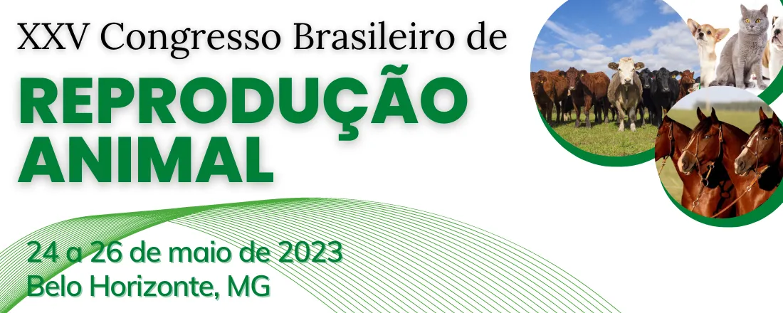 XXV Congresso Brasileiro de Reprodução Animal