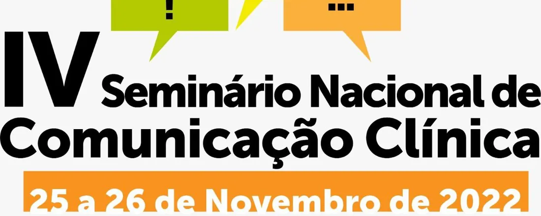 IV Seminário Nacional de Comunicação Clínica
