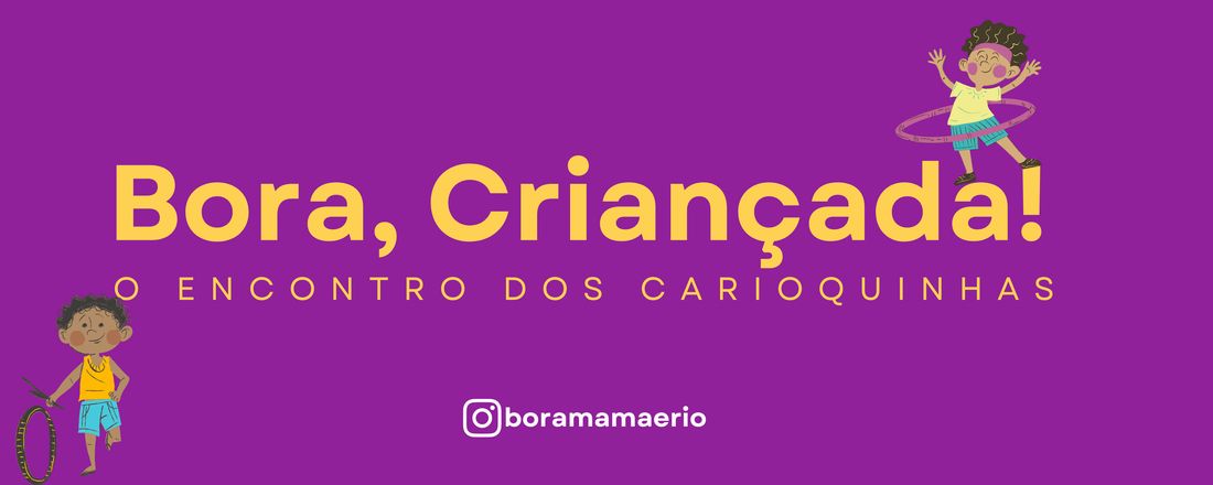 Bora, Criançada!