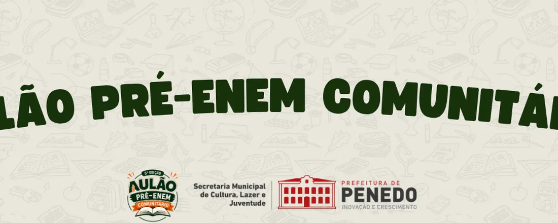 AULÃO PRÉ - ENEM COMUNITÁRIO