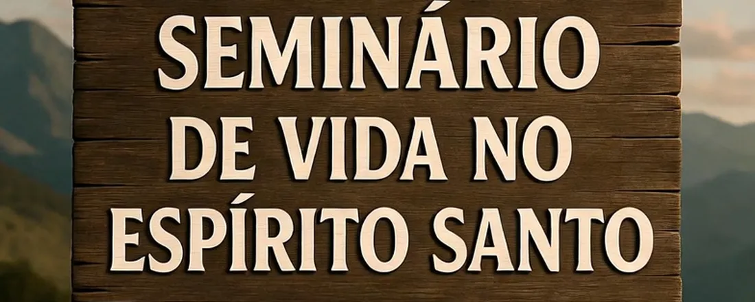 Seminário de Vida no Espírito Santo